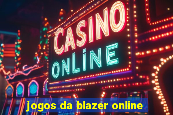 jogos da blazer online